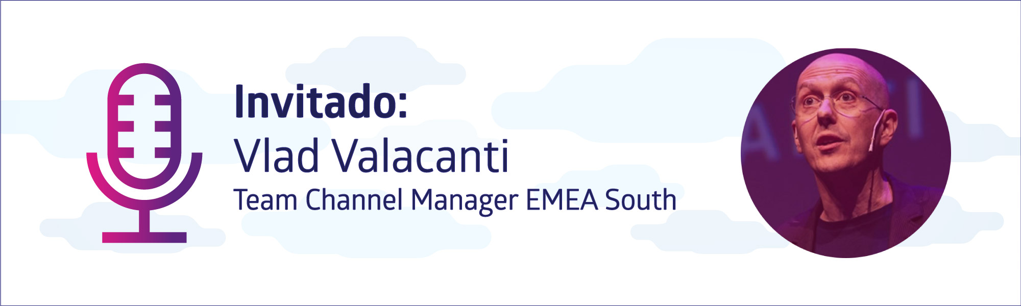 Vlad Cavalcanti,  Team Channel Manager EMEA South de Atlassian